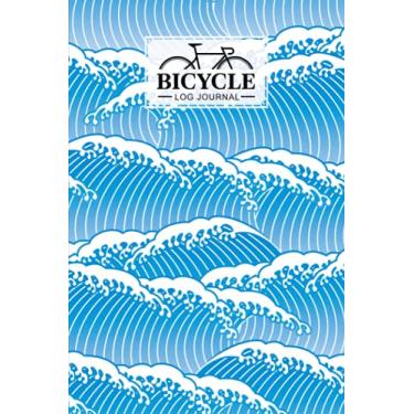 Imagem de Bicycle Log Journal: Cycling Logbook Sea Waves Cover, Bike Riding, Bicycle Lovers, Log Book to keep track of daily Biking Training | 120 Pages, Size 6" x 9" | by Adalbert Schiller