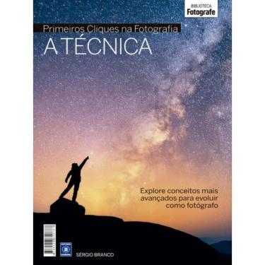 Imagem de Coleção Primeiros Cliques Na Fotografia - A Técnica