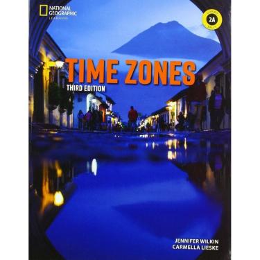 Imagem de Time Zones 2A - Student`s Book With Online Practice And Workbook - Third Edition