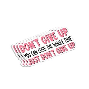 Imagem de (3 peças) Adesivo Don't Give Up You Can Cuss A Whole Time Just Don't Give Up, frases inspiradoras, decalques de vinil motivacionais para copo e laptop, garrafas de água, livros, telefone, tamanho 7 x