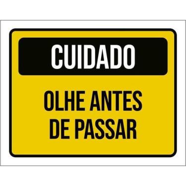 Imagem de Kit 3 Placa Acm Cuidado Olhe Antes De Passar 18X23 Branco - Sinalizo