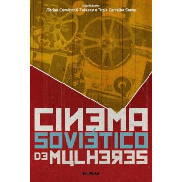 Imagem de Cinema soviético de mulheres - NAU EDITORA
