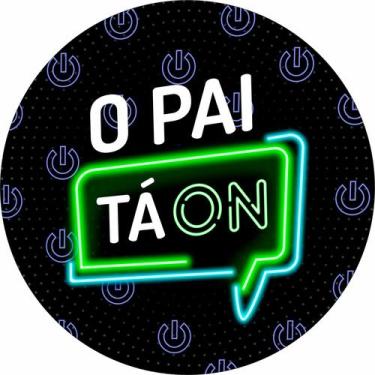 Imagem de Painel de Lona Redondo O Pai ta On Verde - Fabrika De Festa, 100x100cm