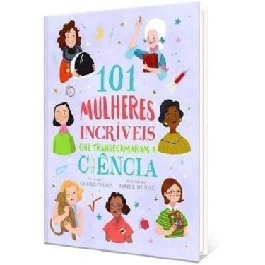 Imagem de 101 Mulheres Incríveis Que Transformaram a Ciência - PE DA LETRA, Sort