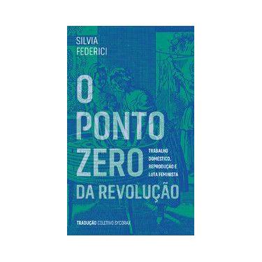 Imagem de O ponto zero da revolução - Editora Elefante