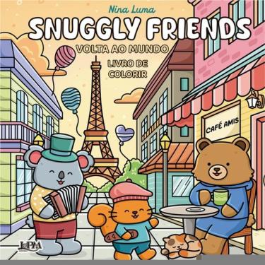 Imagem de Snuggly Friends: Volta Ao Mundo - Livro De Colorir