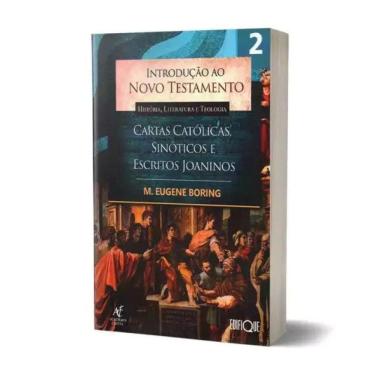 Imagem de Introdução Ao Novo Testamento - História, Literatura E Teologia - Cartas Católicas, Sinóticos E Escr