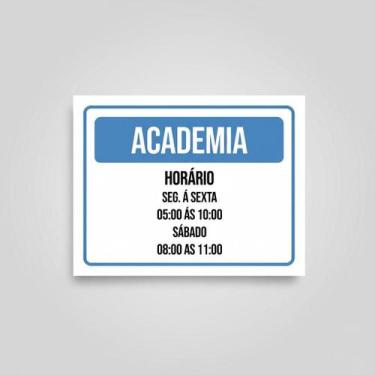 Imagem de Placa Acm Academia Horário Segunda Sexta Sábado 18X23 - Sinalizo