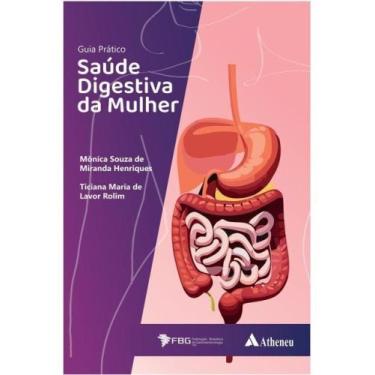 Imagem de Guia prático - saúde digestiva da mulher - ATHENEU