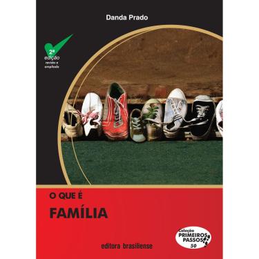 Imagem de Livro - O Que e Família - Danda Prado