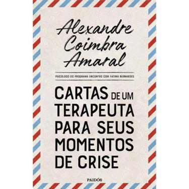 Imagem de Cartas De Um Terapeuta Para Seus Momentos De Crise
