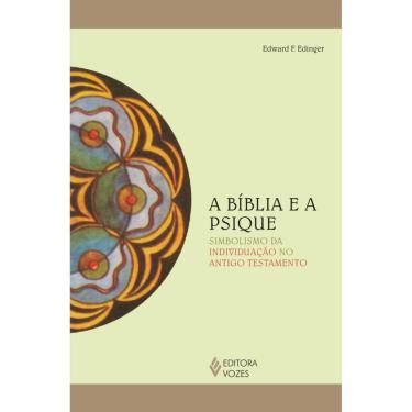 Imagem de A Bíblia e a psique: Simbolismo da individuação no Antigo Testamento