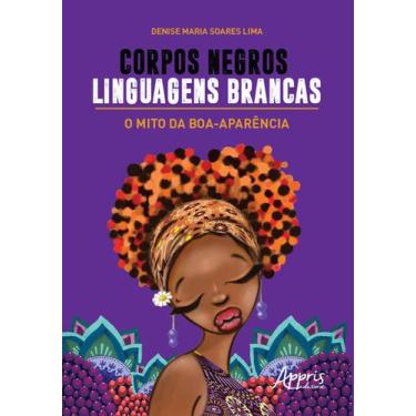 Imagem de Livro - Corpos negros, linguagens brancas