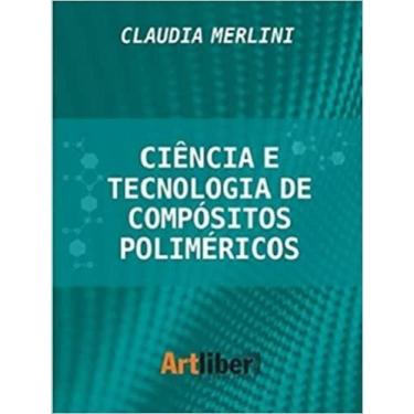 Imagem de Ciencia e tecnologia de compositos polimericos - ARTLIBER, 3