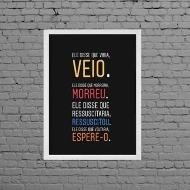 Imagem de Quadro Decorativo Jesus Está Voltando 45X34Cm Moldura Branca - Quadros