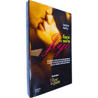 Imagem de Faça o Meu Jogo Edição 012 Coleção Harlequin Flor da Pele Leslie Kelly