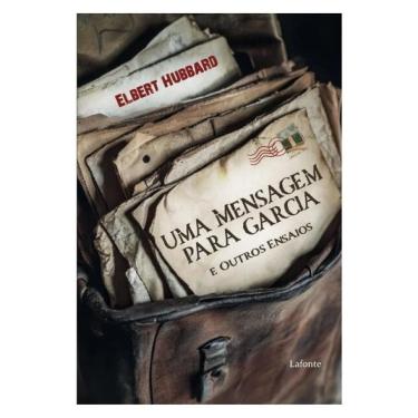 Imagem de Uma Mensagem Para Garcia E Outros Ensaios