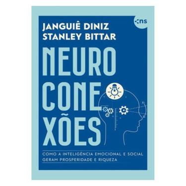Imagem de Neuroconexões: Como A Inteligência Emocional E Social Geram Prosperidade E Riqueza - Com Miolo Color