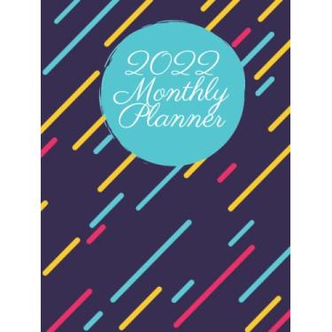 Imagem de 2022 Monthly Planner: Monthly Planner 2022 January 2022 - December 2022, 8.5" x 11" Contacts and Passwords Monday Calendar and Holidays Notes Pages