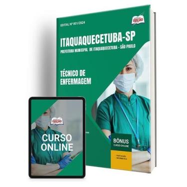 Imagem de Apostila Prefeitura de Itaquaquecetuba - SP 2024 - Técnico de Enfermag