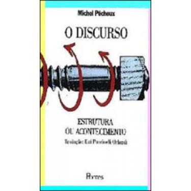 Imagem de Discurso, o  - estrutura ou acontecimento - PONTES EDITORES