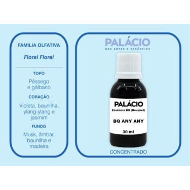 Imagem de BQ Any Any  Essência Bouquet para Aromatização - 30 ml - Palácio das A