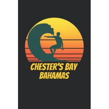 Imagem de Chester’s Bay Bahamas: beach journal for writing down thoughts for anyone that loves beach vacations and surfing