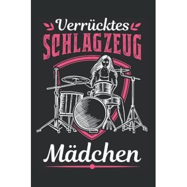Imagem de Schlagzeug Notizbuch: Verrücktes Schlagzeug Mädchen Schlagzeugerin / 6x9 Zoll / 120 karierte Seiten Seiten