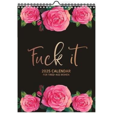 Imagem de Calendário 2025 "Fu-ck It" - Calendário de Parede Engraçado para Mulhe