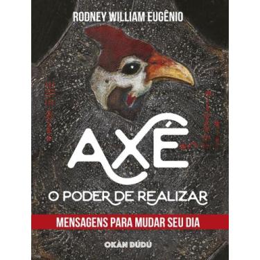 Imagem de Livro - Axé - O poder de realizar: Mensagens para mudar seu dia - Edit