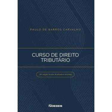 Imagem de Curso De Direito Tributário - 34Ed/26 - NOESES EDITORA, Sortido
