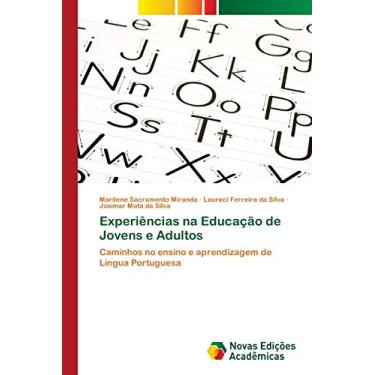 Imagem de Experiências na Educação de Jovens e Adultos: Caminhos no ensino e aprendizagem de Língua Portuguesa