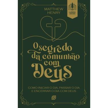 Imagem de Segredo Da Comunhao Com Deus, O - Esperanca
