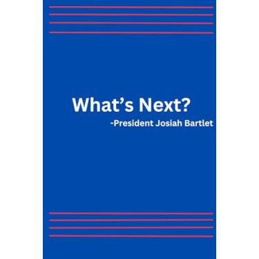 Imagem de What's Next Notebook: The West Wing, Notebook, What's Next