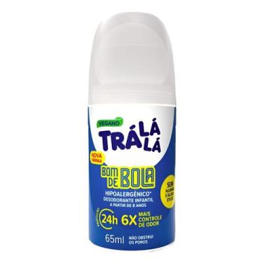 Imagem de Desodorante Roll-on Infantil Trá Lá Lá Bom De Bola 65ml