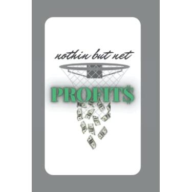Imagem de Nothing But Net Profits Daily Planner & Tracker: The Daily Accountability Journal
