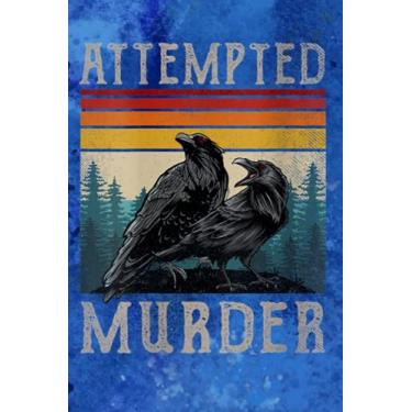 Imagem de Projects To Complete Notebook|Womens Attempted Murder Funny Pun Joke Crows ' Ravens