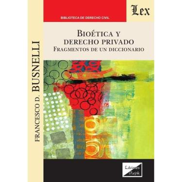 Imagem de Bioética y derecho privado. Fragmentos de un diccionario - Ediciones O