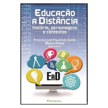 Imagem de Educação A Distância História, Personagens E Contextos