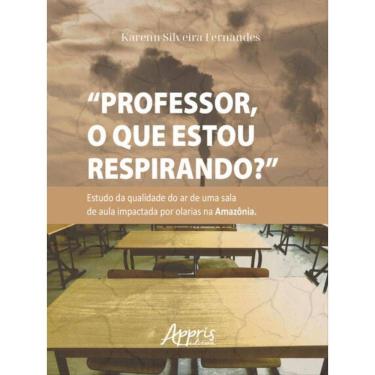 Imagem de “PROFESSOR, O QUE ESTOU RESPIRANDO?"