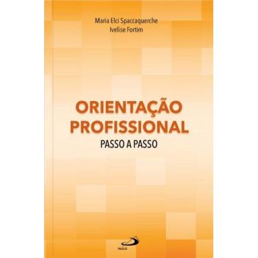 Imagem de Orientação profissional passo a passo - PAULUS EDITORA, 3