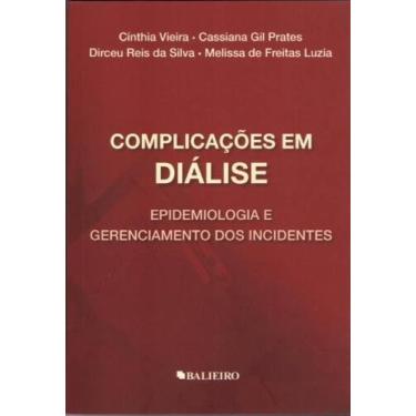 Imagem de Complicações Em Diálise: Epidemiologia E Gerenciamento Dos Incidentes 