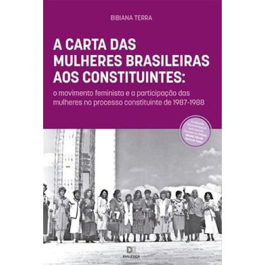 Imagem de A Carta Das Mulheres Brasileiras Aos Constituintes - Dialética