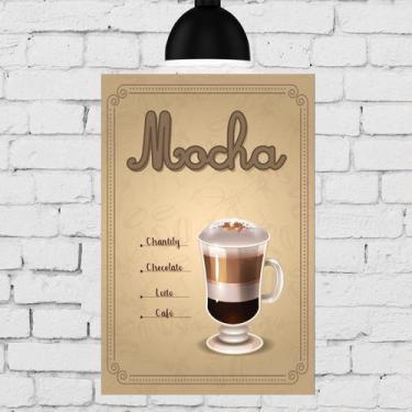 Imagem de Placa Decorativa MDF Tipos de Café Mocha 30x40 - Quartinhos