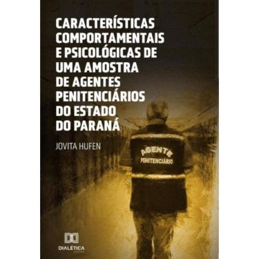 Imagem de Características Comportamentais e Psicológicas de uma amostra de agentes penitenciários do Estado do