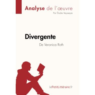 Imagem de Divergente de Veronica Roth (Analyse de l'oeuvre): Analyse complète et résumé détaillé de l'oeuvre