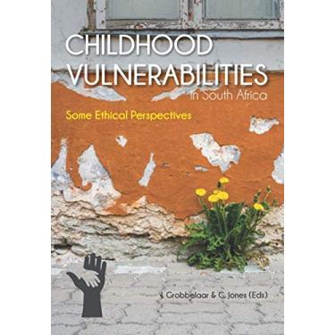 Imagem de Childhood Vulnerabilities in South Africa: Some Ethical Perspectives