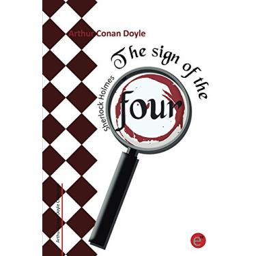 Imagem de The sign of the four: (annotated) (Arthur Conan Doyle Collection Book 3) (English Edition)