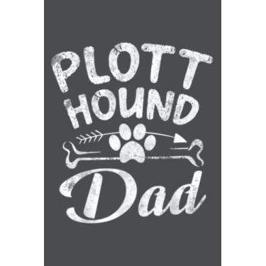 Imagem de Plott Hound Dad Funny Dog Owner Pet Lover Daddy Cool Father: Study Notebook, 6 x 9 inches, 120 pages