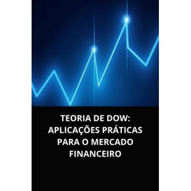 Imagem de Livro Teoria de Dow para Traders Avançados Guia Estratégico